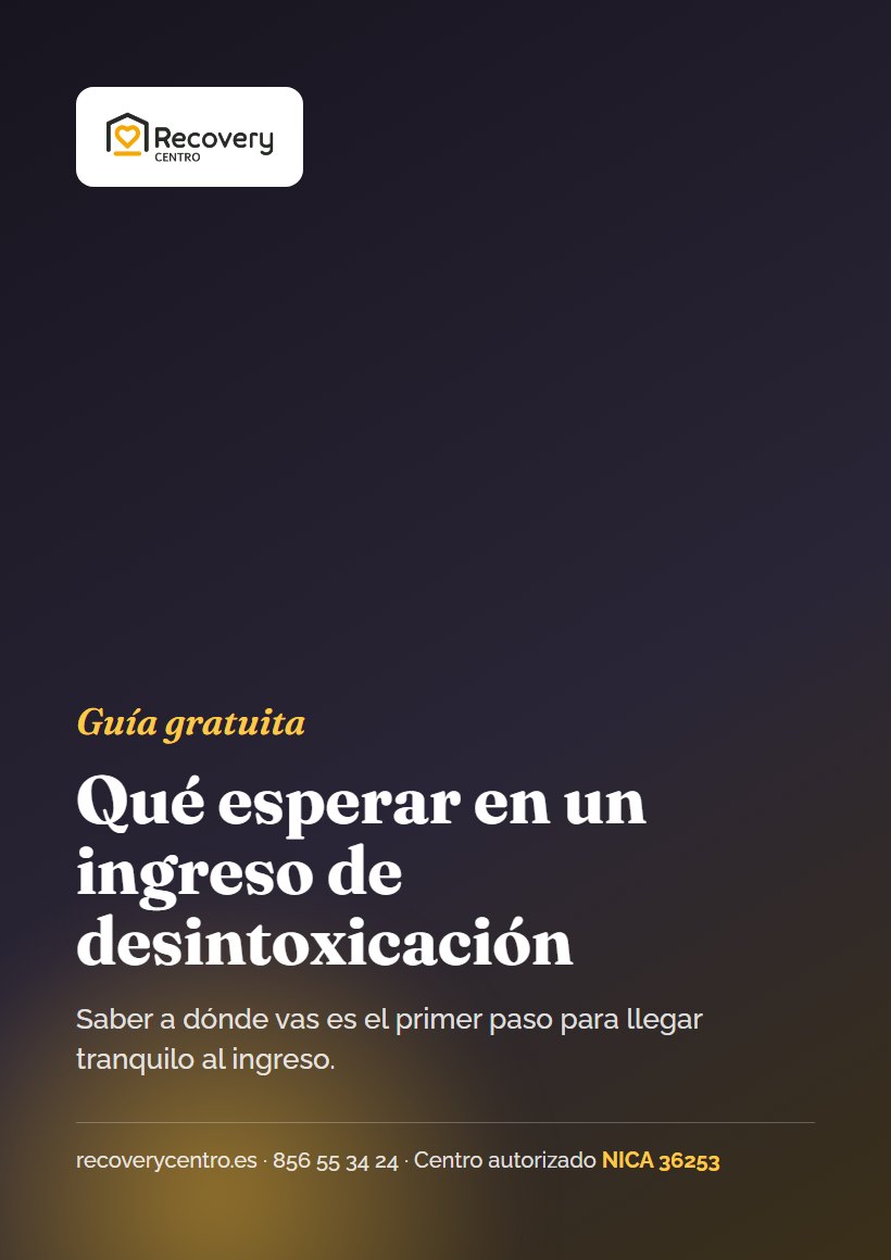 Qué esperar en un ingreso de desintoxicación