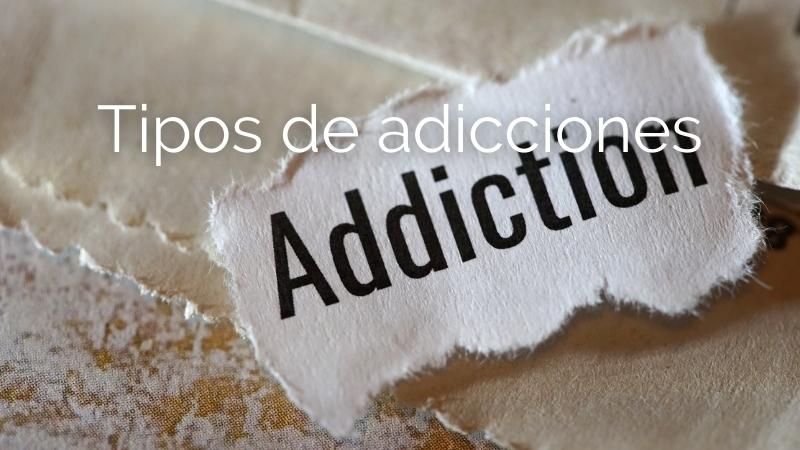 Tipos de adicción